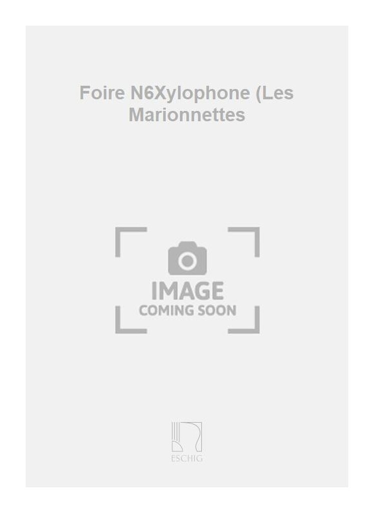 Foire N6Xylophone (Les Marionnettes